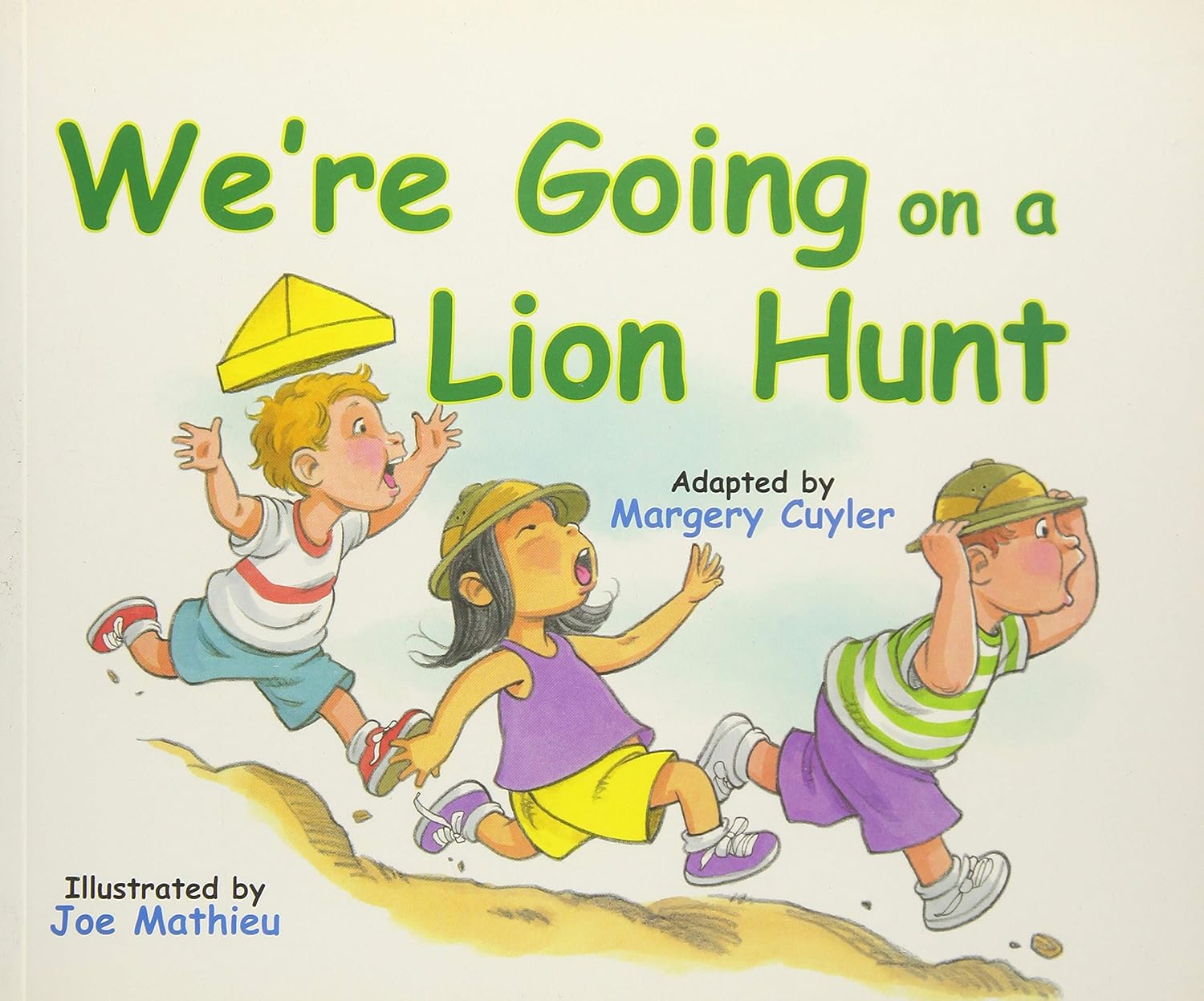 We're Going on a Lion Hunt by Margery Cuyler