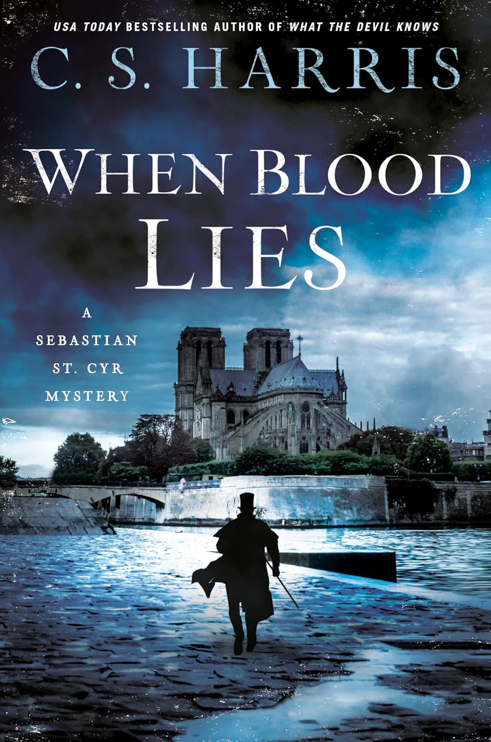 When Blood Lies (Sebastian St. Cyr Mystery) by C. S. Harris