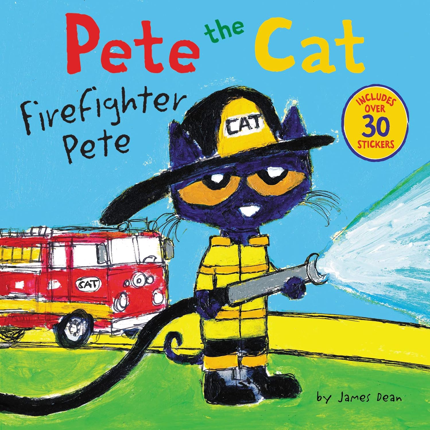Pete the Cat: Firefighter Pete: Includes Over 30 Stickers! – An Exciting Story About a Field Trip and Saving the Day for Kids (Ages 4-8) by Kimberly Dean