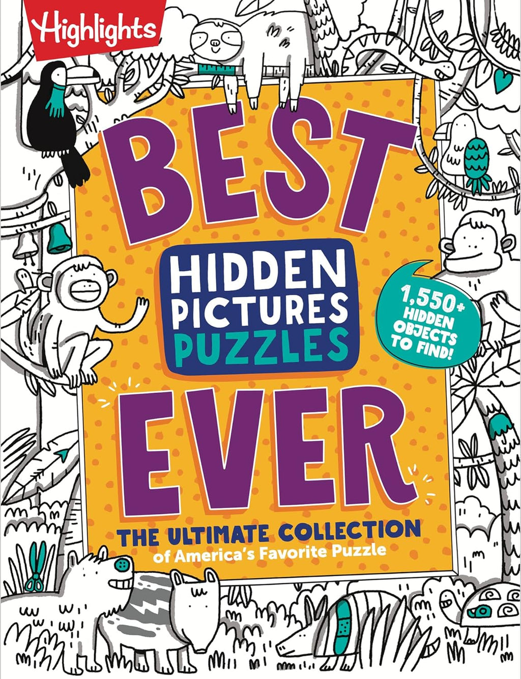Best Hidden Pictures Puzzles EVER: 144-Page Puzzle Book with Over 1,500 Hidden Objects, Classic Search-and-Find Puzzles and Travel Activities for Kids Ages 6 and Up (Highlights Hidden Pictures) by Highlights