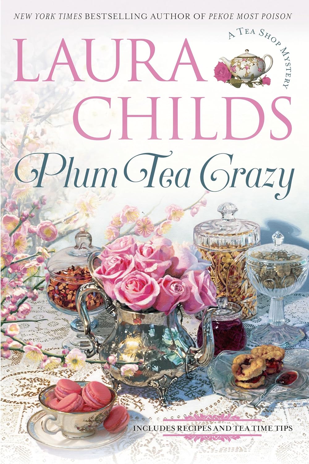 Plum Tea Crazy (A Tea Shop Mystery) by Laura Childs