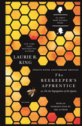 The Beekeeper's Apprentice: or, On the Segregation of the Queen (A Mary Russell Mystery, 1) by Laurie R. King