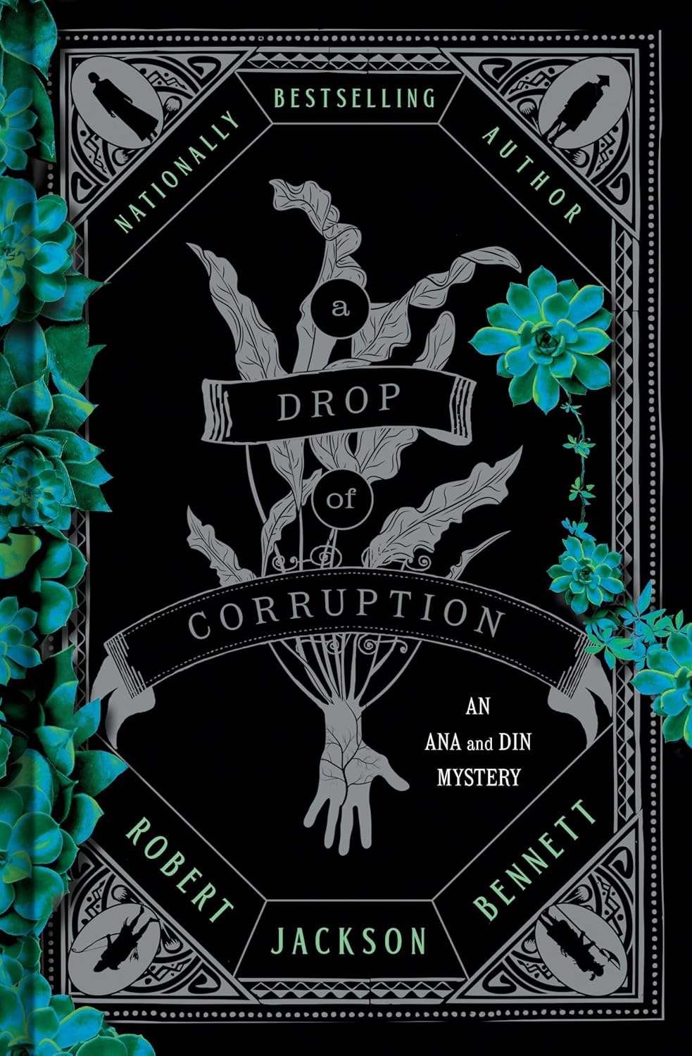 A Drop of Corruption: An Ana and Din Mystery (Shadow of the Leviathan) by Robert Jackson Bennett