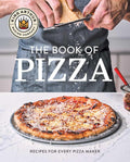 King Arthur Baking Company's Book of Pizza: Recipes for Every Pizza Maker (A Cookbook) by King Arthur Baking Company