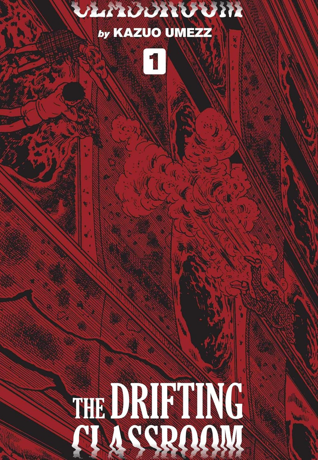 The Drifting Classroom: Perfect Edition, Vol. 1 by Kazuo Umezz