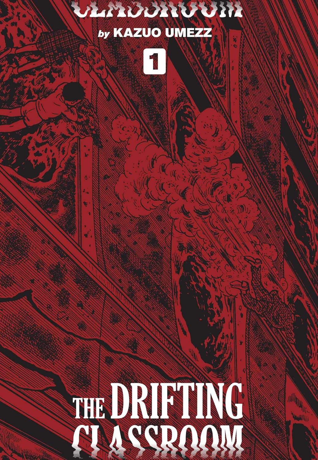 The Drifting Classroom: Perfect Edition, Vol. 1 by Kazuo Umezz