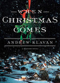 When Christmas Comes (Cameron Winter Mysteries) by Andrew Klavan
