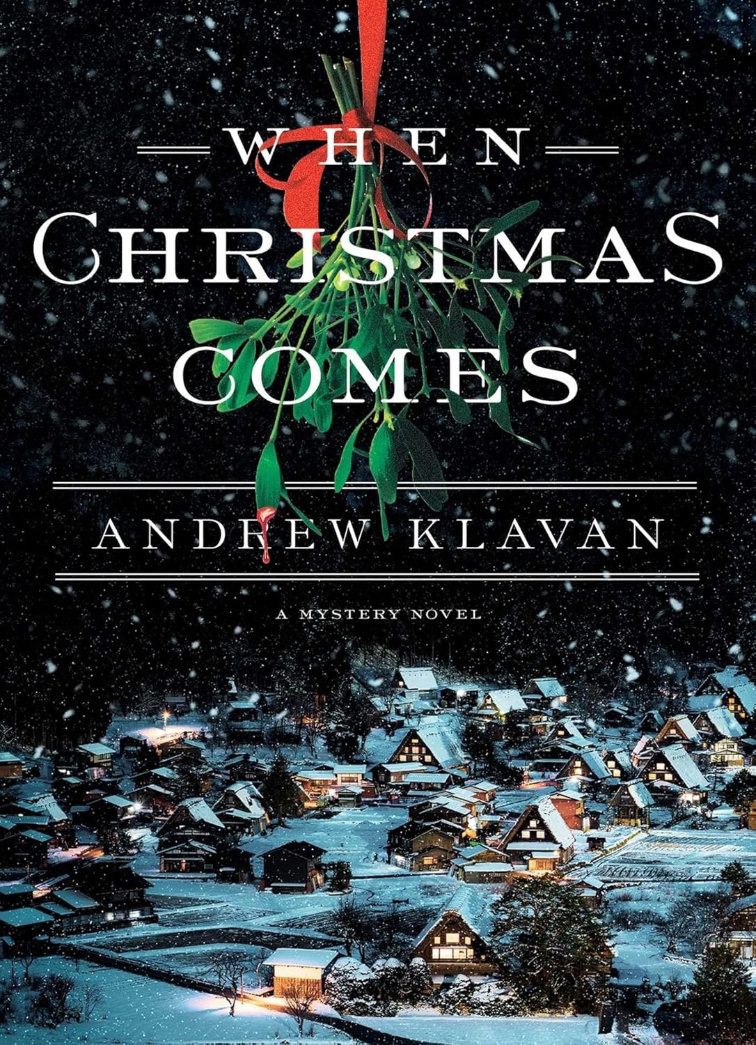 When Christmas Comes (Cameron Winter Mysteries) by Andrew Klavan
