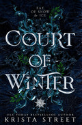 Court of Winter (Fae of Snow & Ice) by Krista Street
