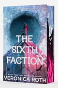 The Sixth Faction Deluxe Limited Edition (A New Divergent Series) by Veronica Roth