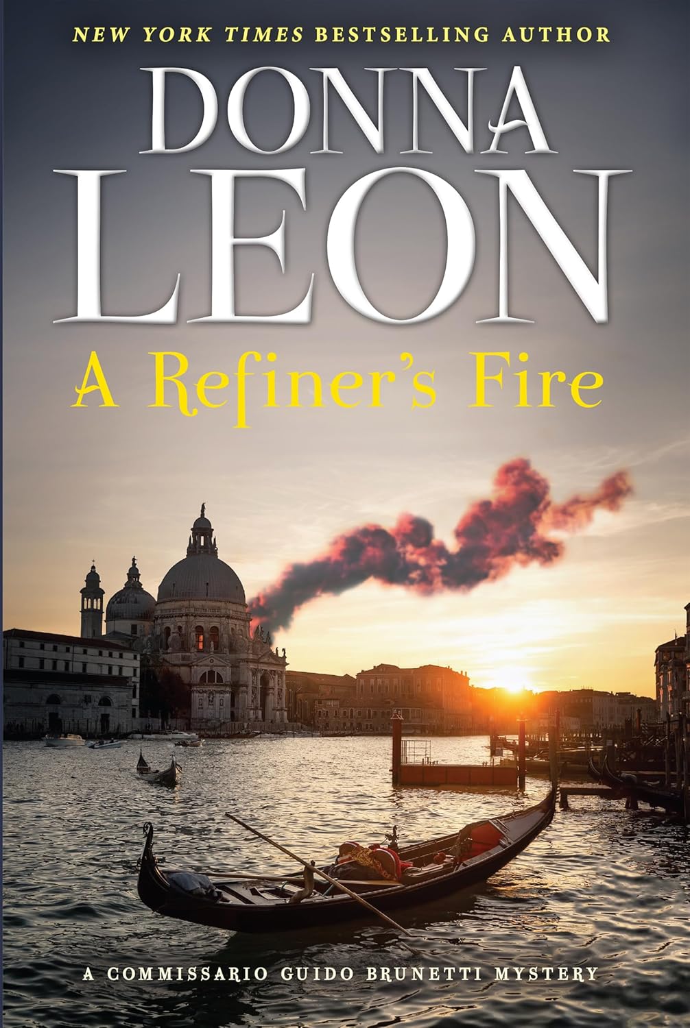 A Refiner’s Fire: A Commissario Guido Brunetti Mystery (The Commissario Guido Brunetti Mysteries, 33) by Donna Leon
