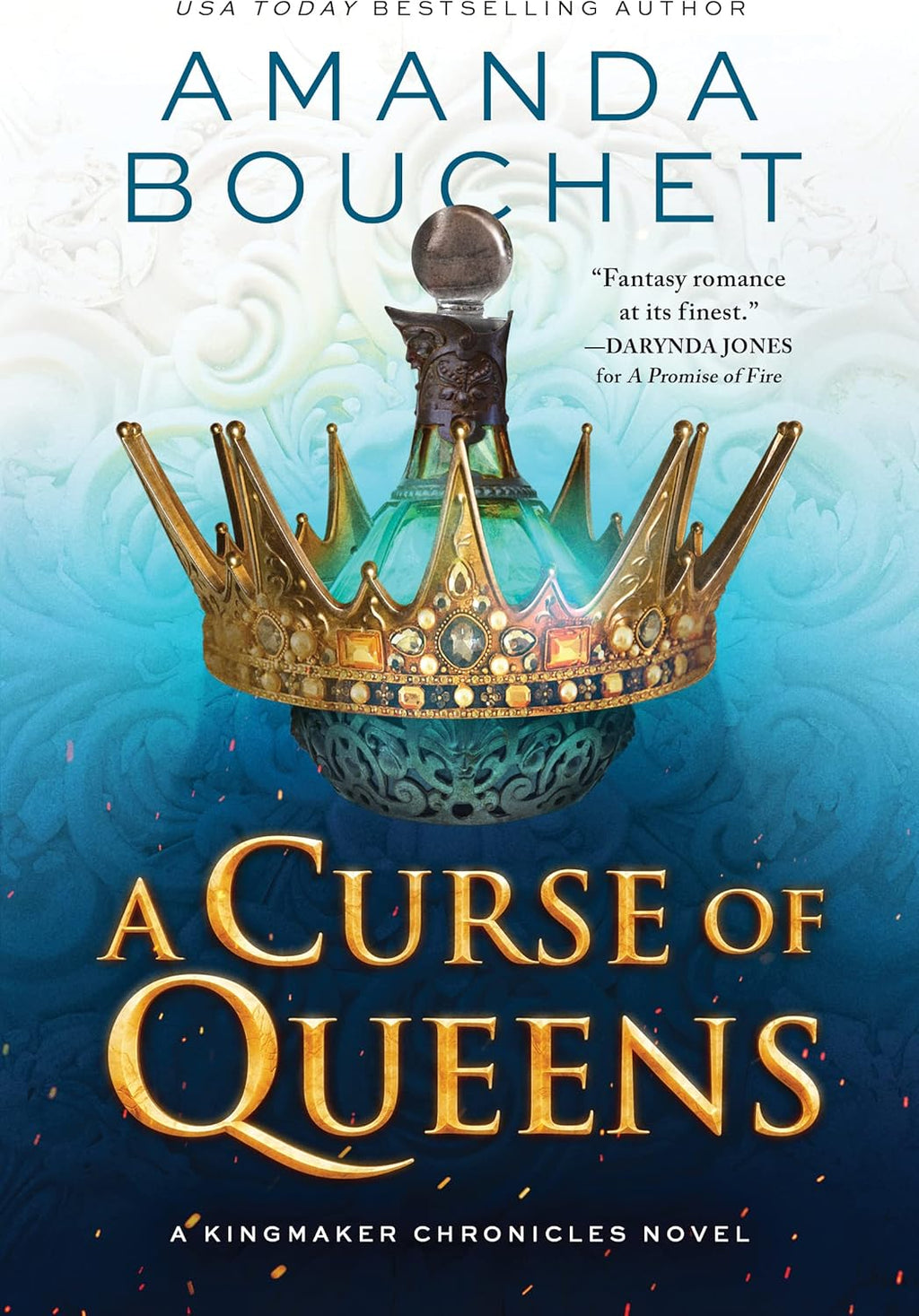 A Curse of Queens (The Kingmaker Chronicles, 4) by Amanda Bouchet