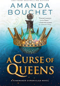 A Curse of Queens (The Kingmaker Chronicles, 4) by Amanda Bouchet