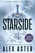 Starside: A Novel (Starside Series, 1) by Alex Aster