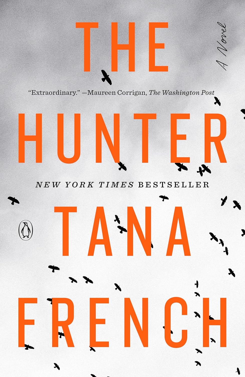 The Hunter: A Novel by Tana French