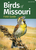 Birds of Missouri Field Guide (Bird Identification Guides) by Stan Tekiela