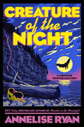 Creature of the Night (A Monster Hunter Mystery) by Annelise Ryan