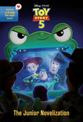 Disney/Pixar Toy Story 5: The Junior Novelization by RH Disney