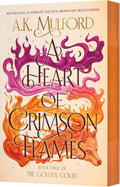 A Heart of Crimson Flames: An Epic Fantasy Novel of Love, War, and Harnessing Ancient Magic in the Conclusion of The Golden Court Trilogy by A.K. Mulford