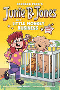 Junie B. Jones and a Little Monkey Business: The Graphic Novel (Junie B. Jones Graphic Novels) by Barbara Park