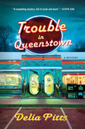 Trouble in Queenstown: A Mystery (The Vandy Myrick Mysteries, 1) by Delia Pitts
