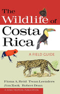 The Wildlife of Costa Rica: A Field Guide (Zona Tropical Publications) by Fiona A. Reid