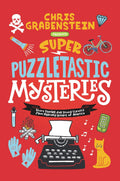 Super Puzzletastic Mysteries: Short Stories for Young Sleuths from Mystery Writers of America by Chris Grabenstein