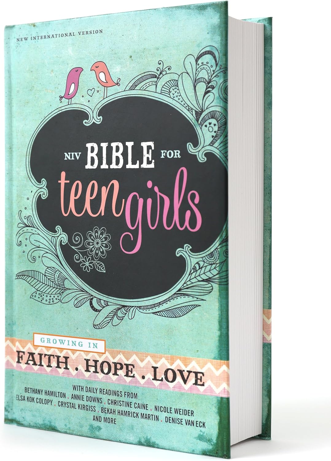 NIV, Bible for Teen Girls, Hardcover: Growing in Faith, Hope, and Love – The Perfect Christian Faith Gift for Your Teenage Girl, Age 13-18 by Zondervan