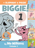An Elephant & Piggie Biggie! (An Elephant and Piggie Book) by Mo Willems