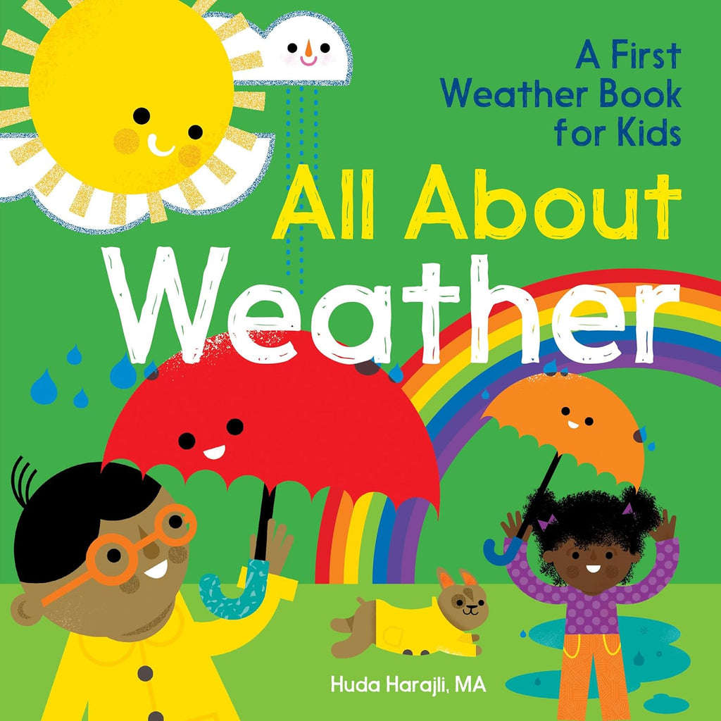 All About Weather: A First Weather Book for Kids (The All About Picture Book Series) by Huda Harajli