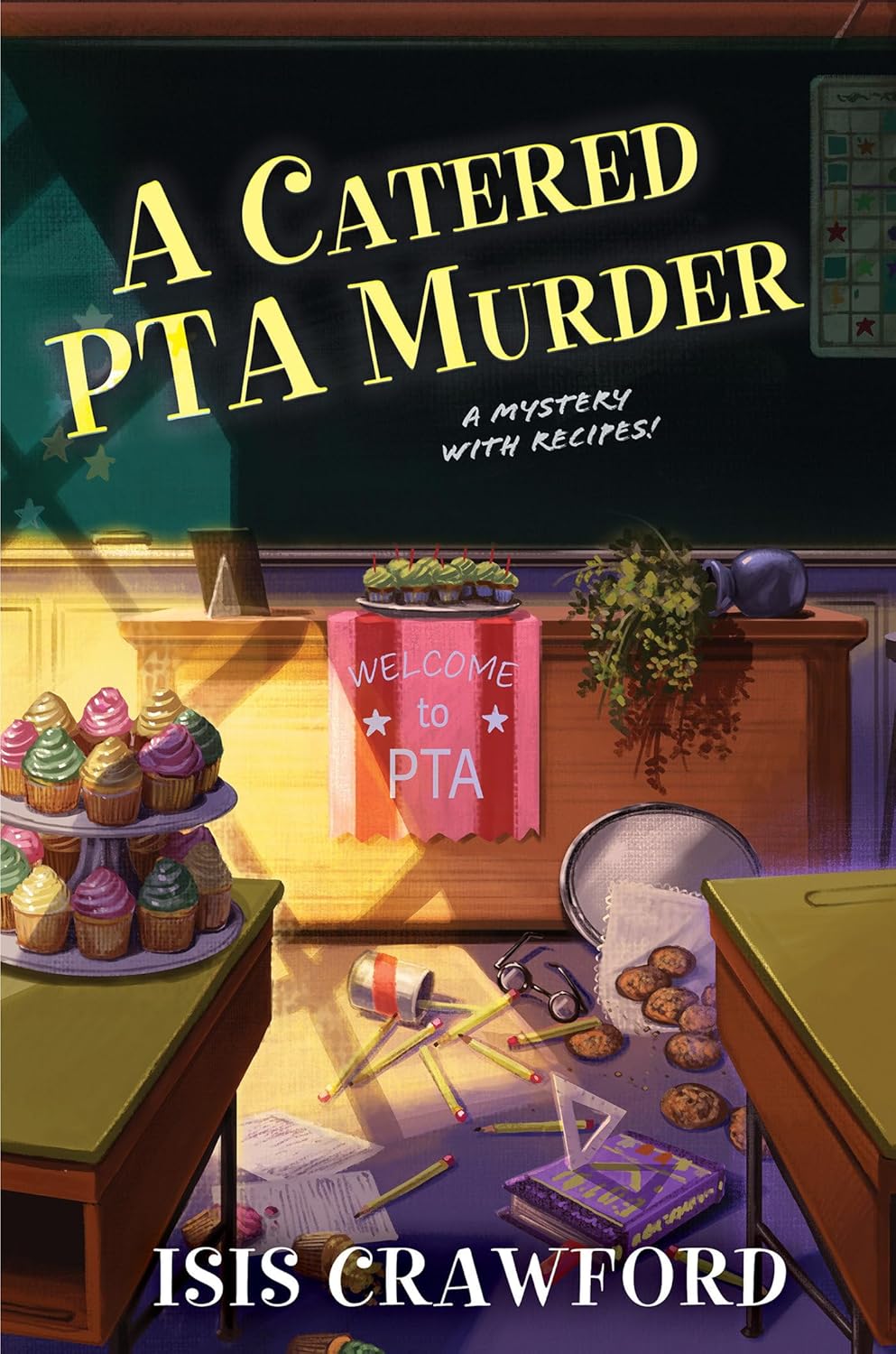 A Catered PTA Murder (A Mystery With Recipes) by Isis Crawford