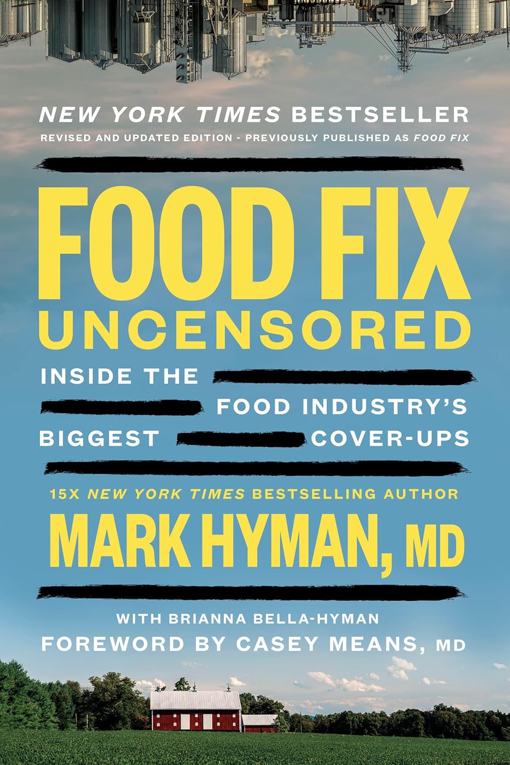 Food Fix Uncensored: Inside the Food Industry’s Biggest Cover-Ups (The Dr. Mark Hyman Library) by Dr. Mark Hyman MD