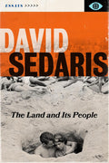 The Land and Its People: Essays by David Sedaris
