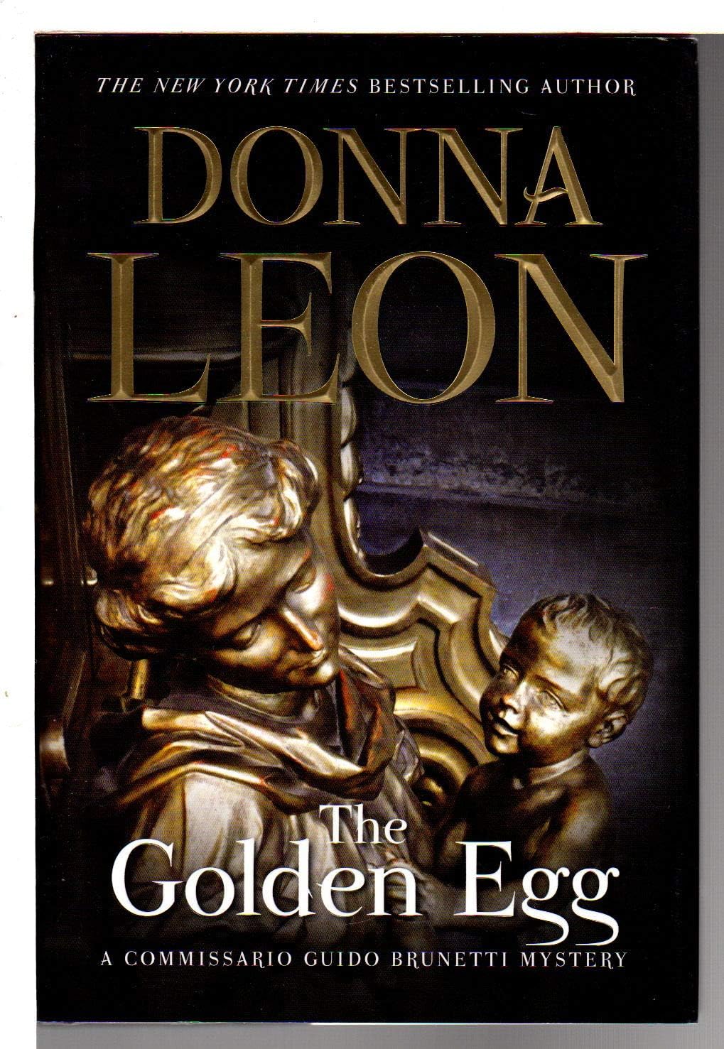 The Golden Egg: A Commissario Guido Brunetti Mystery (The Commissario Guido Brunetti Mysteries, 22) by Donna Leon