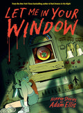Let Me in Your Window (Horror Stories by Adam Ellis) by Adam Ellis