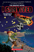 I Survived the Battle of D-Day, 1944 (I Survived Graphic Novel #9) (9) by Lauren Tarshis