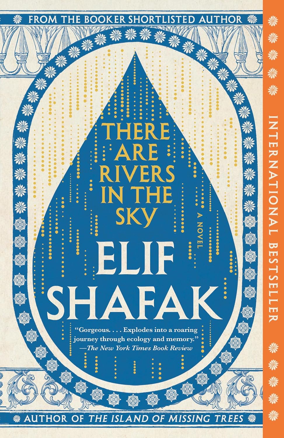 There Are Rivers in the Sky: A Novel by Elif Shafak