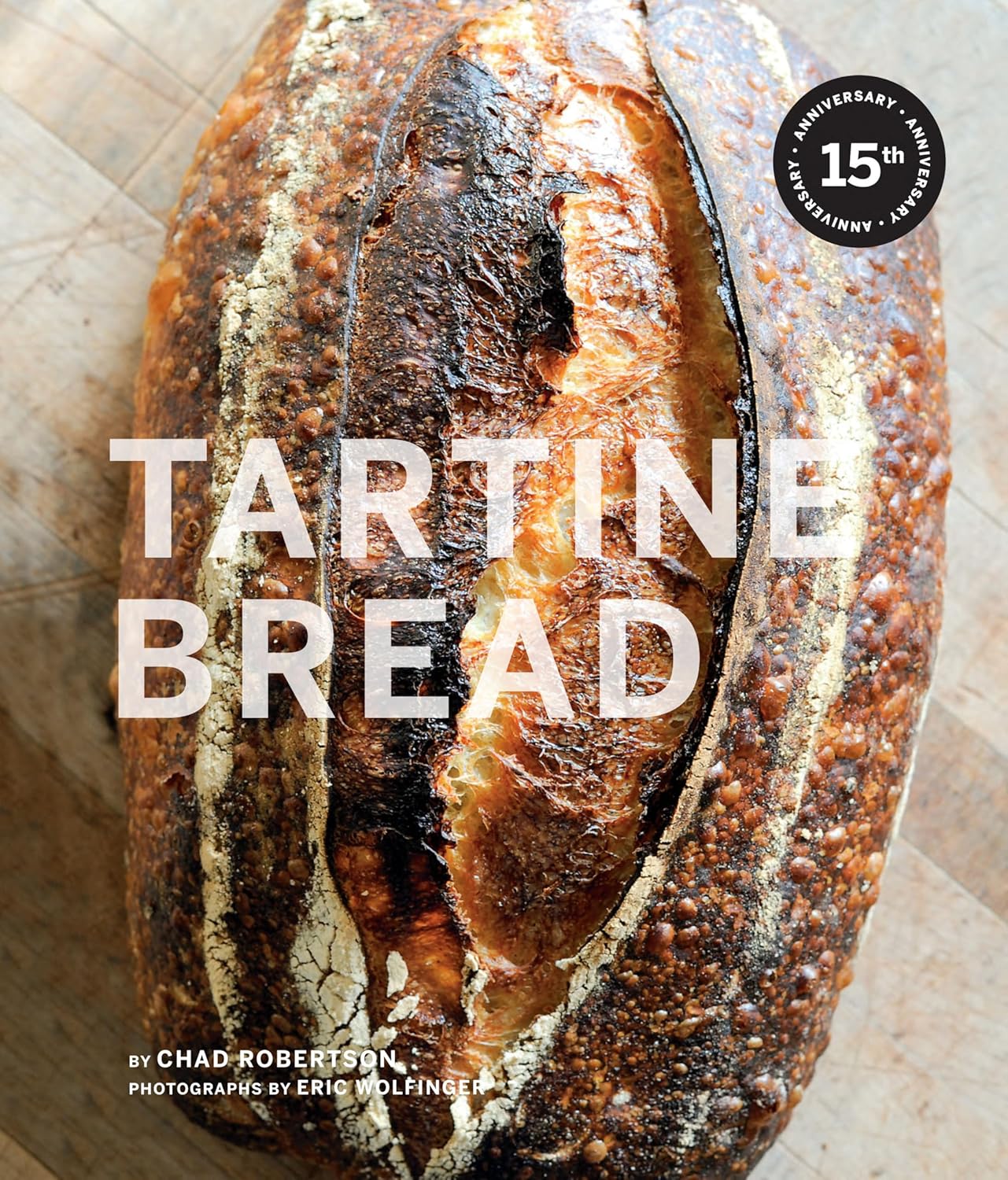 Tartine Bread by Chad Robertson