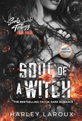 Soul of a Witch: A Spicy Dark Demon Romance (Souls Trilogy) by Harley Laroux