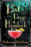 The Last Drop of Hemlock: A Mystery (The Nightingale Mysteries, 2) by Katharine Schellman
