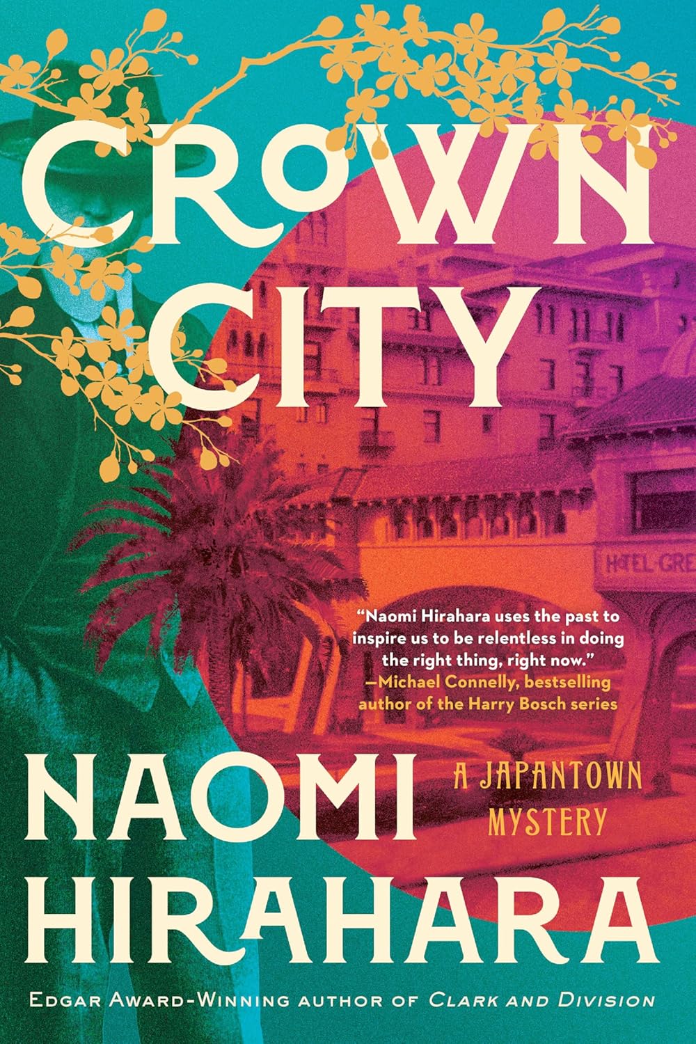 Crown City (A Japantown Mystery) by Naomi Hirahara