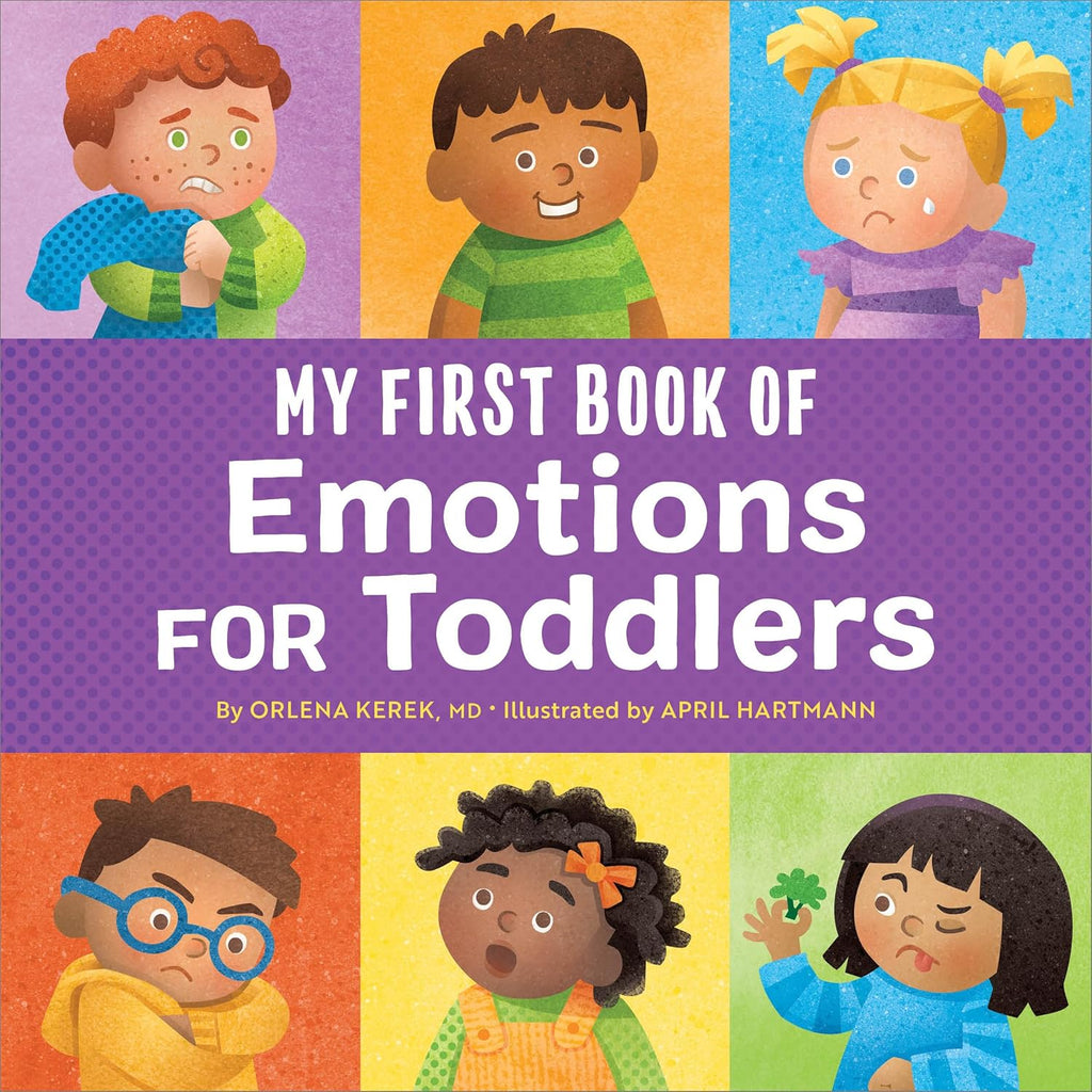 My First Book of Emotions for Toddlers by Orlena Kerek MD
