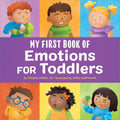 My First Book of Emotions for Toddlers by Orlena Kerek MD