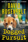 Dogged Pursuit: An Andy Carpenter Mystery (An Andy Carpenter Novel, 31) by David Rosenfelt