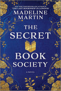 The Secret Book Society: A Novel – A USA Today Bestselling Historical Gothic Mystery by Madeline Martin