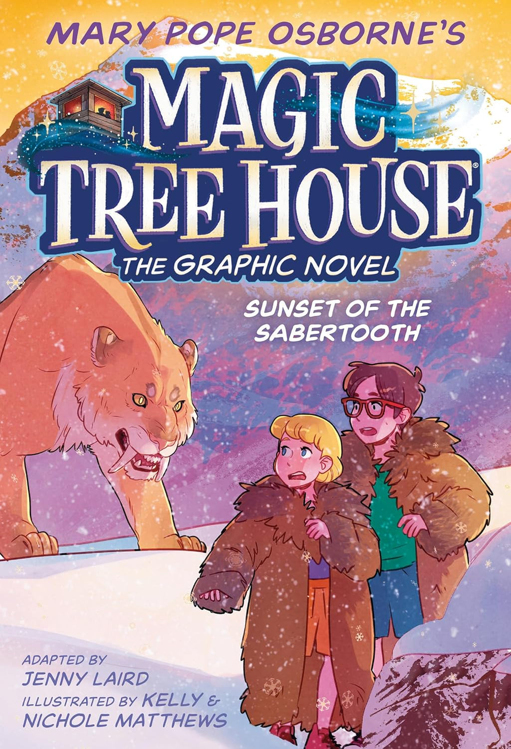Sunset of the Sabertooth Graphic Novel (Magic Tree House Graphic Novels) by Mary Pope Osborne