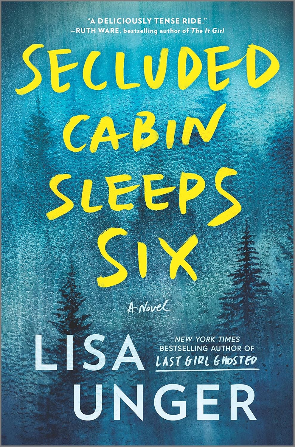 Secluded Cabin Sleeps Six: A Novel – A People Magazine Book of the Week Psychological Thriller and Mystery by Lisa Unger
