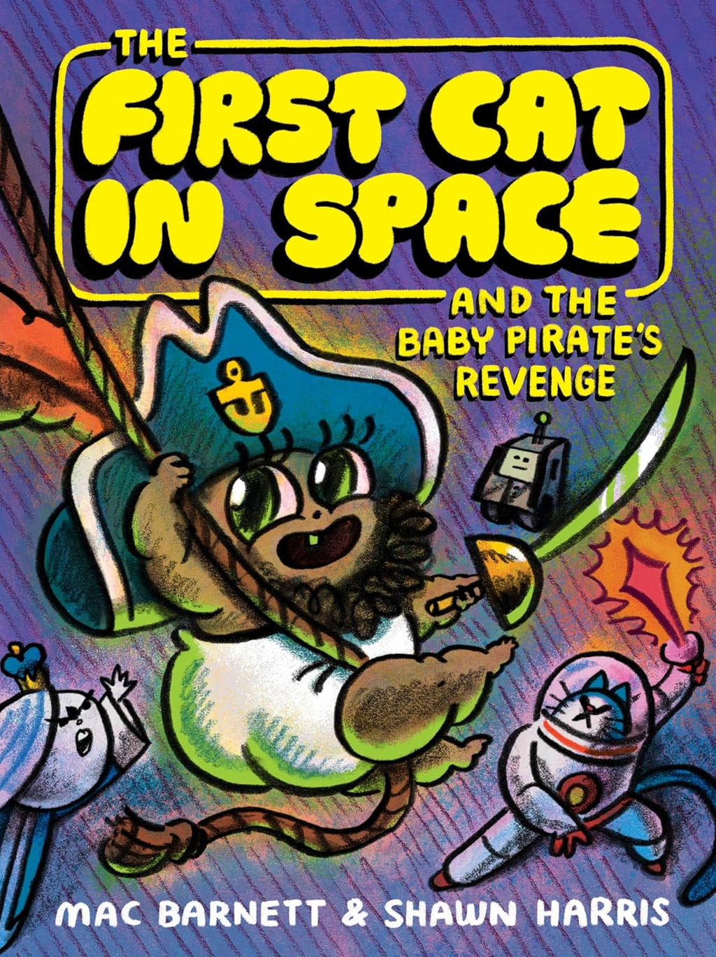 The First Cat in Space and the Baby Pirate’s Revenge: A Graphic Novel – A Swashbuckling Pirate Adventure about Mutiny and Betrayal for Kids (Ages 8-12) by Mac Barnett