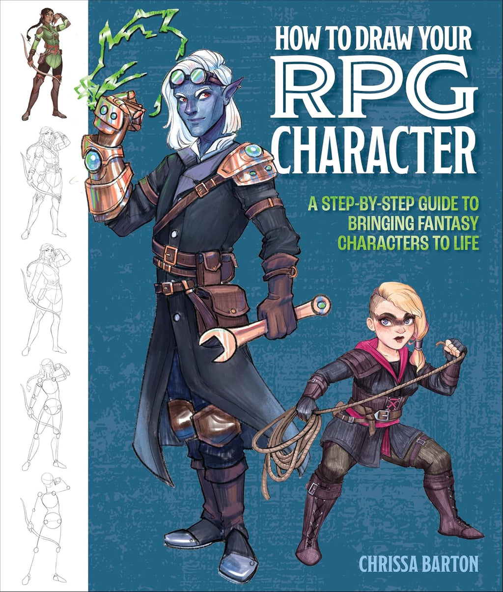 How to Draw Your RPG Character: A Step-by-Step Guide to Bringing Fantasy Characters to Life – How to Draw Elves, Gnomes, Dwarves, Dragonborn, ... Wizards, Druids, Barbarians, Bards, and More by Chrissa Barton