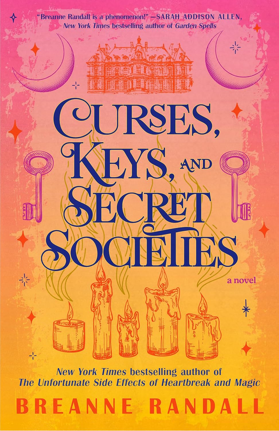 Curses, Keys, and Secret Societies: A Novel (Sisters of Light and Shadow) by Breanne Randall